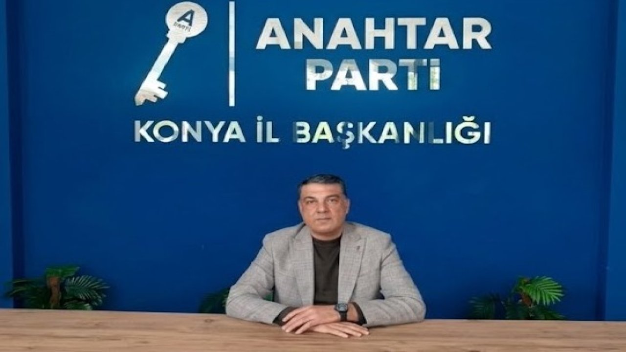 Anahtar Parti’den Ekonomi Yönetimine Konya Çağrısı: "Üretici Finansman Yükü Altında Eziliyor!''
