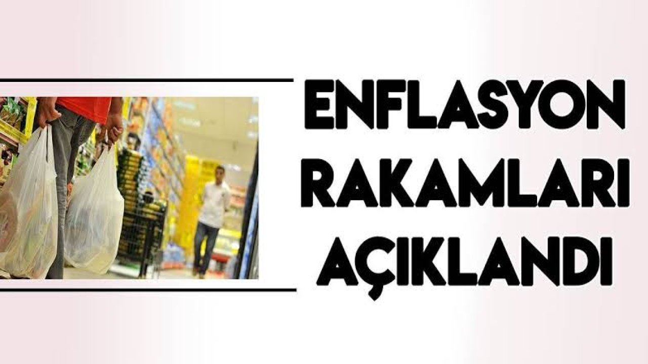 Son dakika: Enflasyon rakamları açıklandı