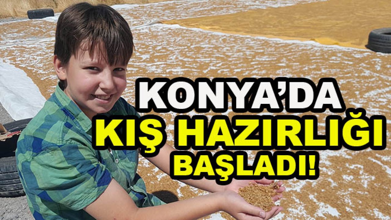 Konya’da kış hazırlığı başladı! Kazanlar kuruldu, bulgur mesaisi başladı