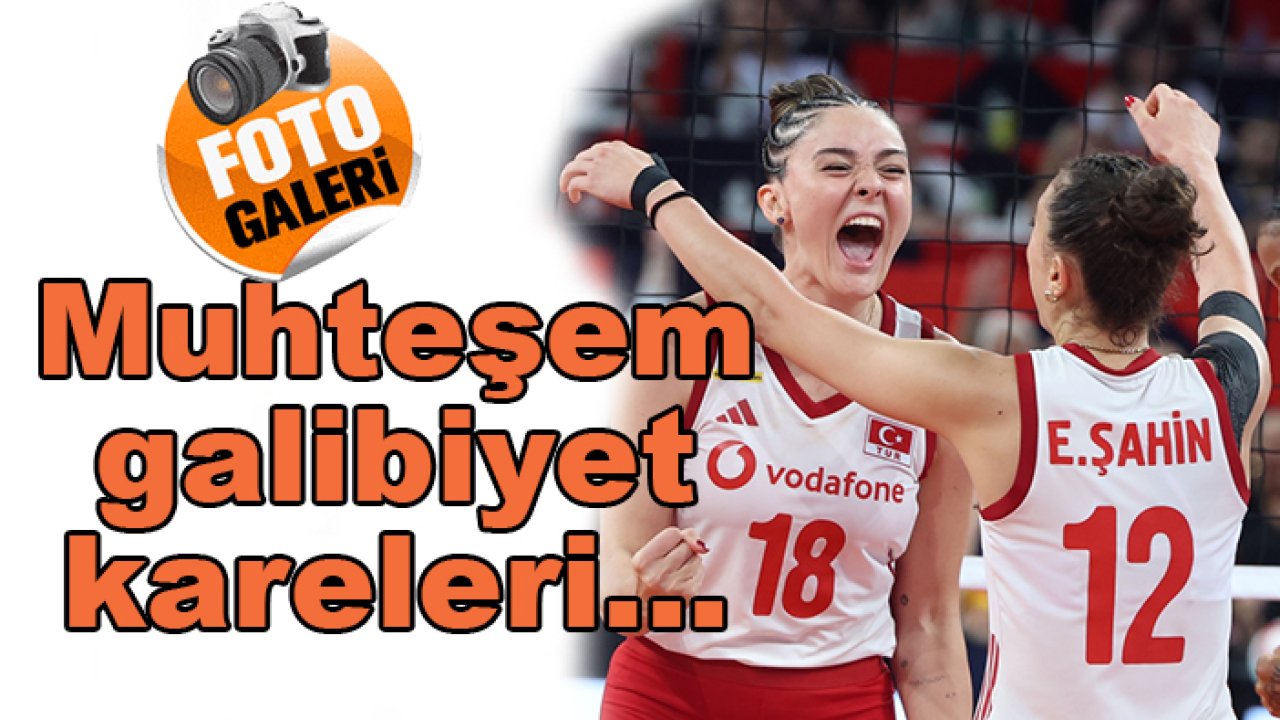 A Milli Kadın Voleybol Milli Takımı'ndan muhteşem galibiyet kareleri...