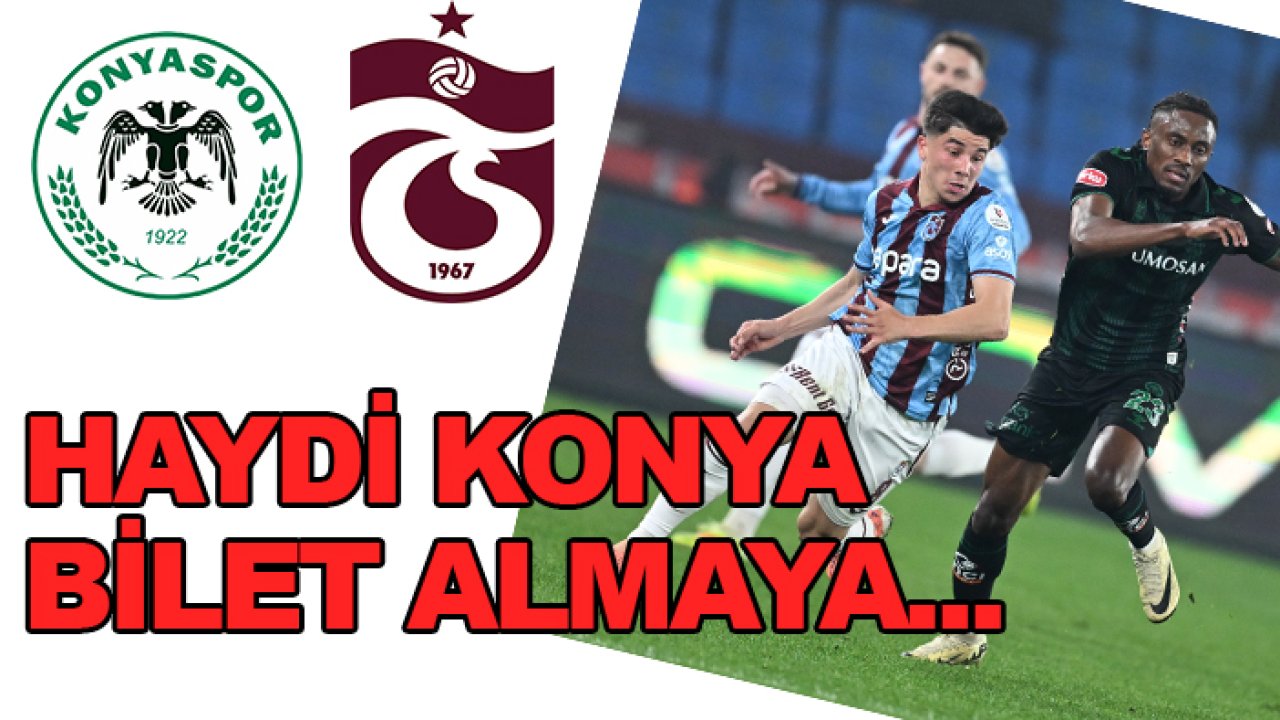 Konyaspor-Trabzonspor maçı biletleri ne kadar?