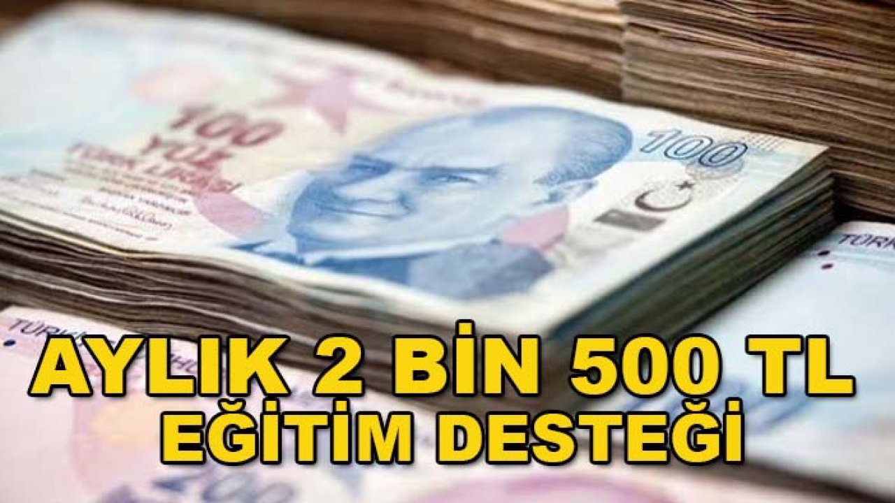 Konya’da öğrencilere müjde! Aylık 2 bin 500 TL eğitim desteği