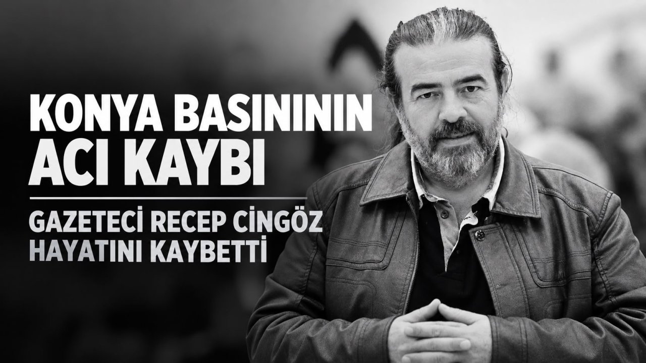 Gazeteci Recep Cingöz vefat etti