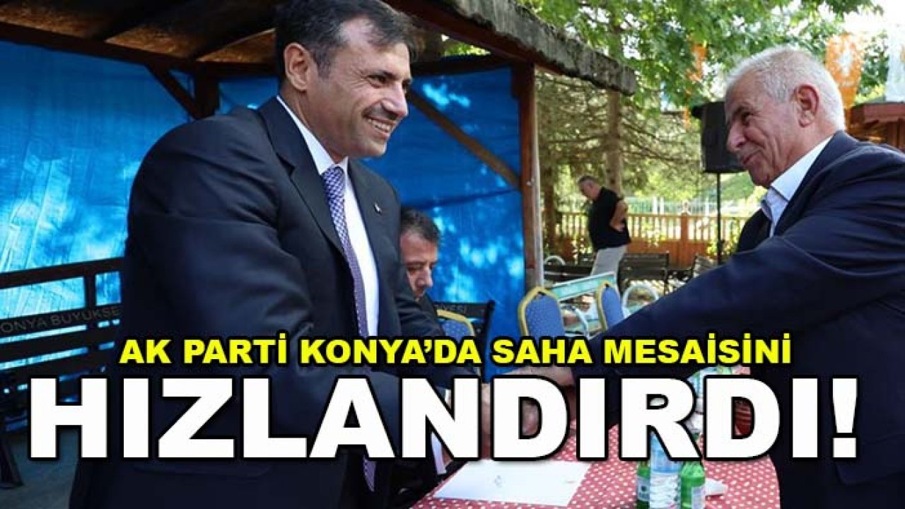 AK Parti Konya’da saha mesaisini hızlandırdı! Başkan Özgökçen vatandaşla buluştu