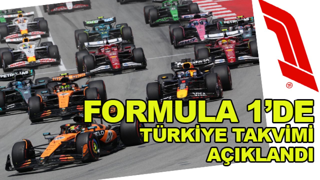 Formula 1'de Türkiye takvimi açıklandı