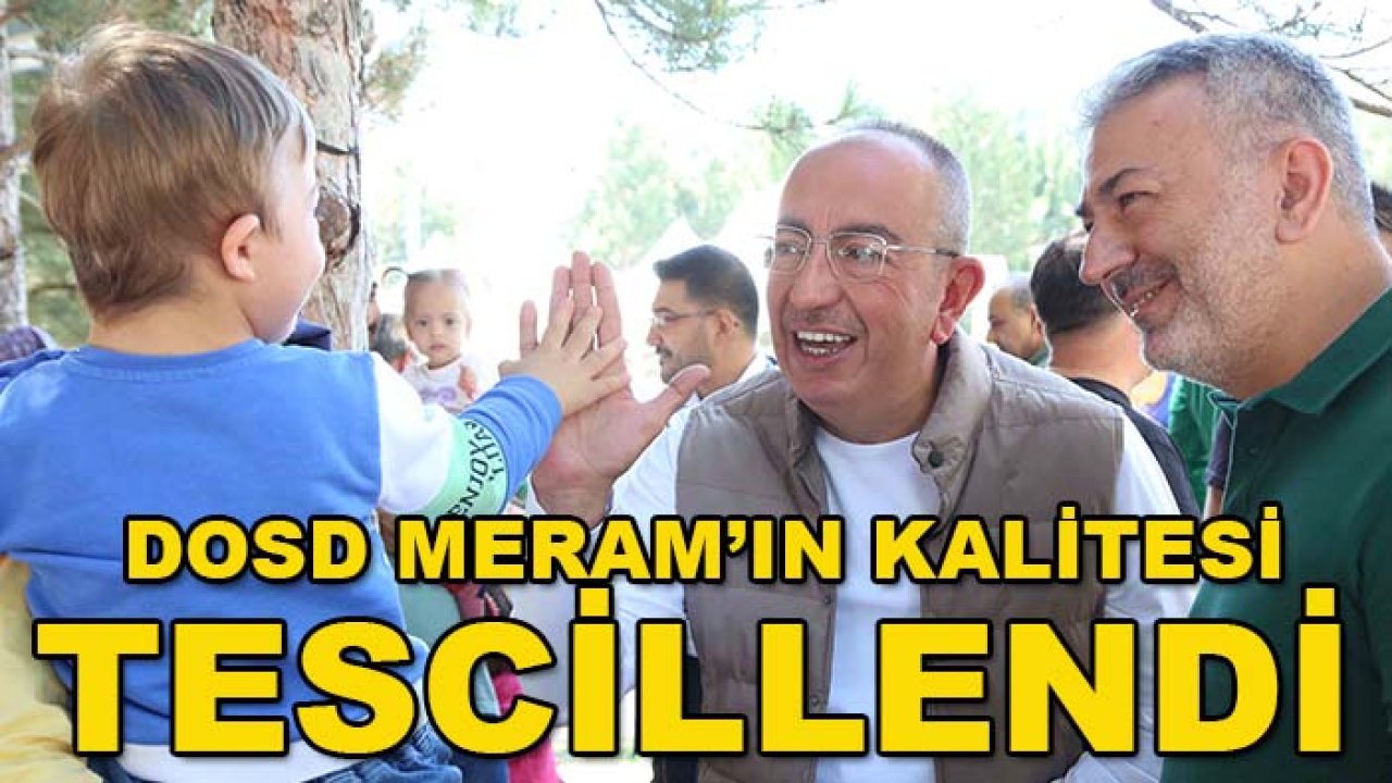 Konya’da örnek merkez! DOSD Meram’ın kalitesi tescillendi