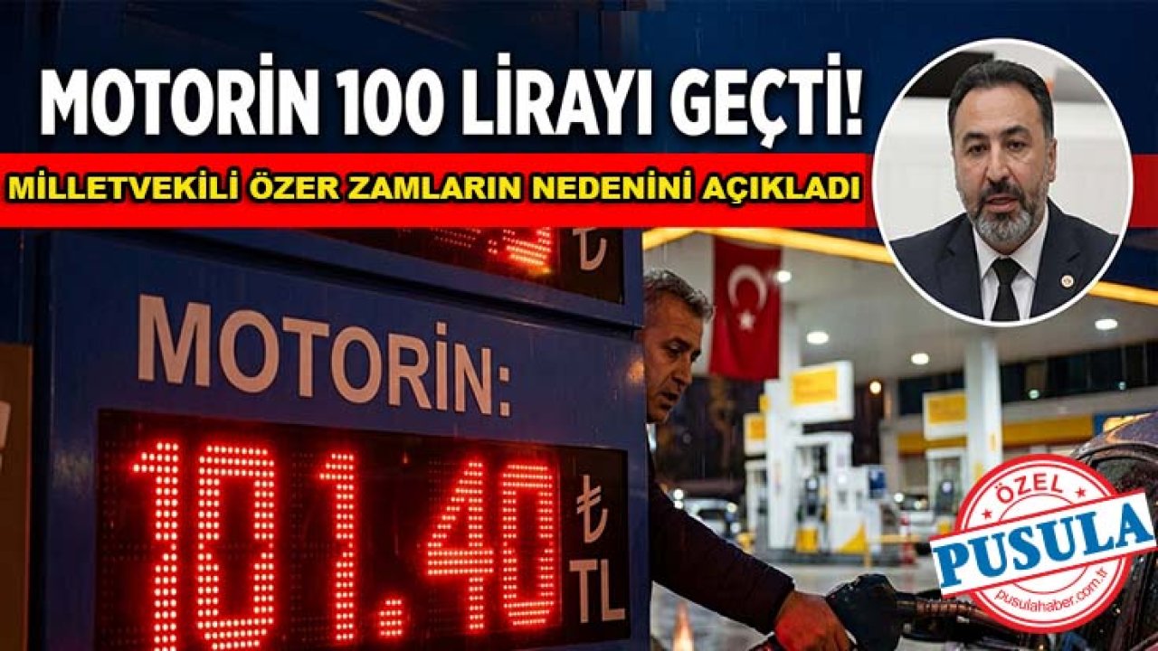 Motorin 100 lirayı geçti! Milletvekili Özer zamların nedenini açıkladı