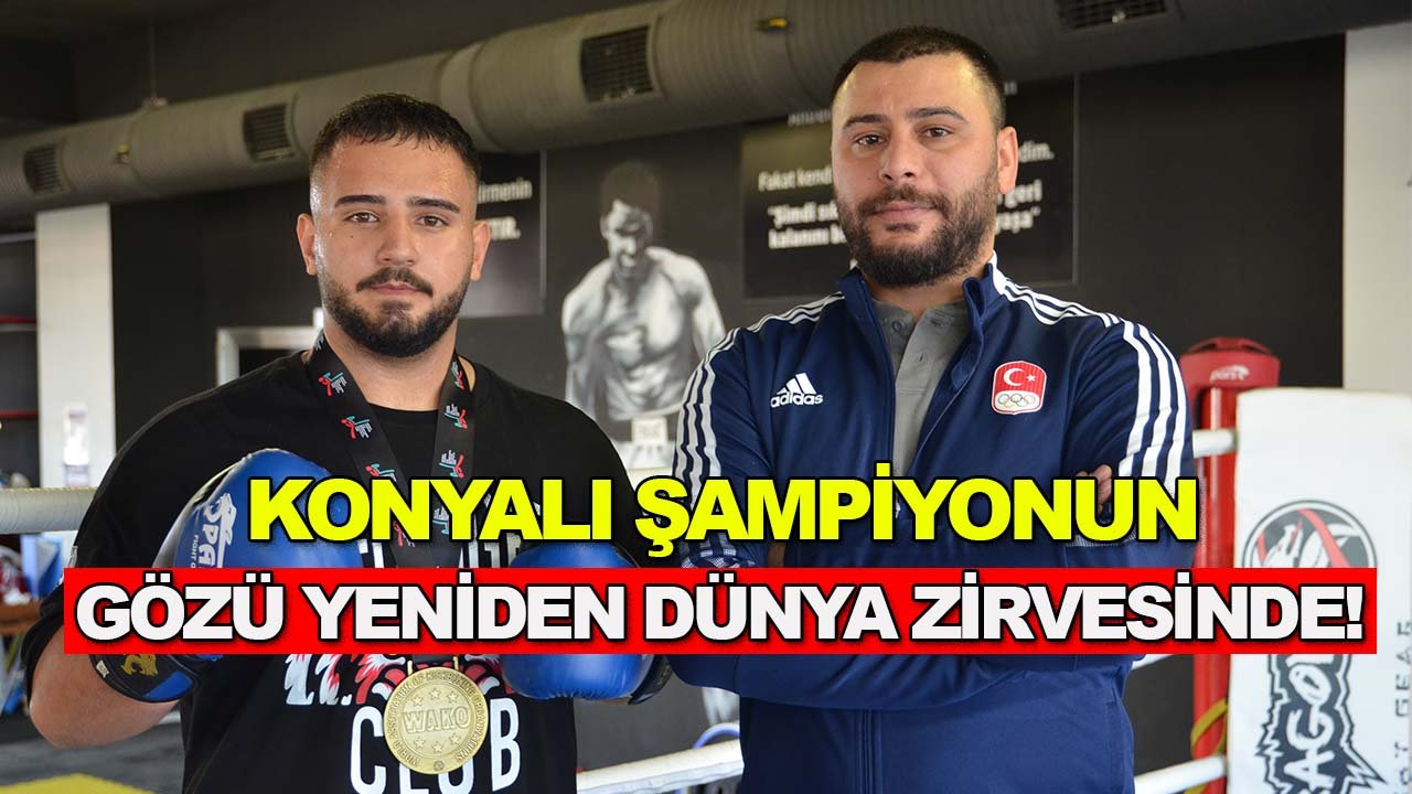 Konyalı şampiyonun gözü yeniden dünya zirvesinde!