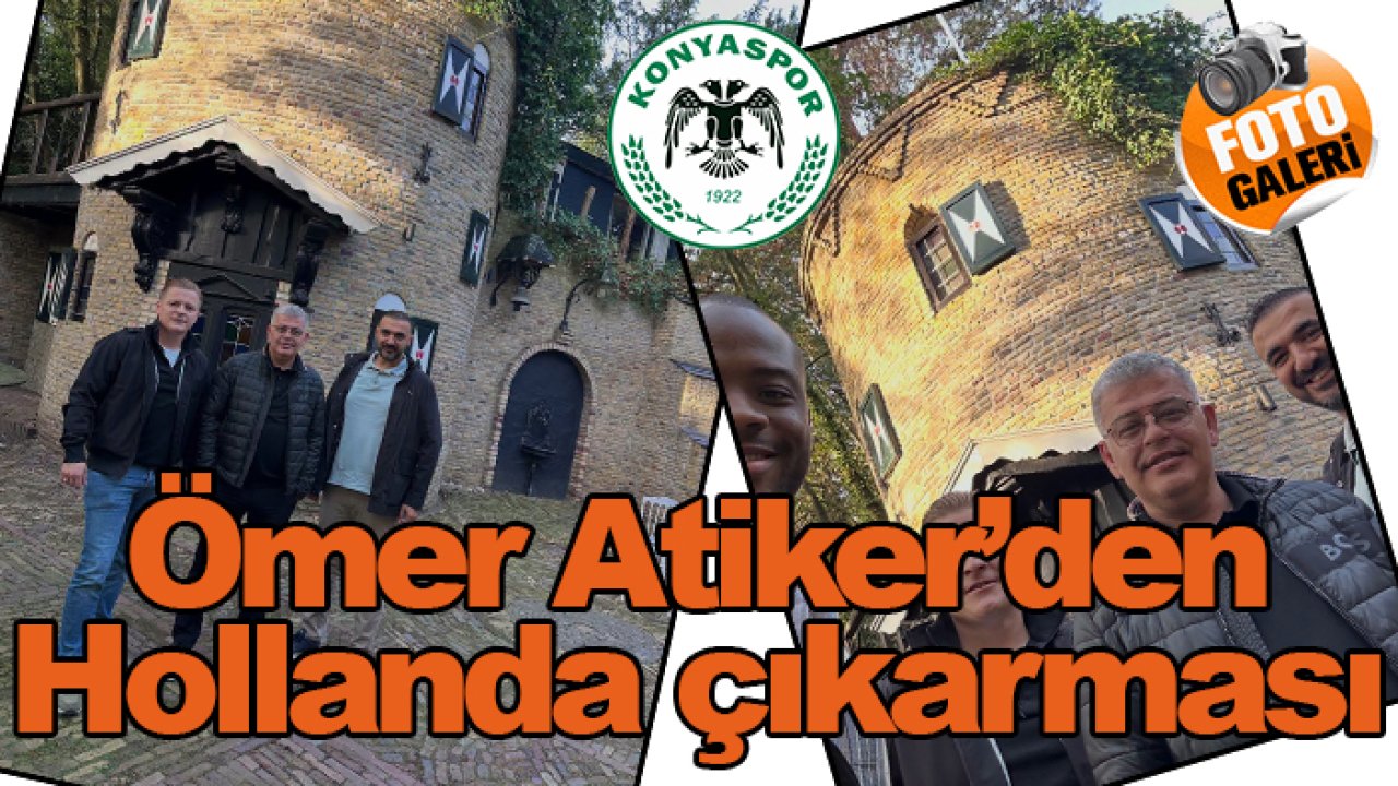 Konyaspor'da Ömer Atiker'den Hollanda çıkarması