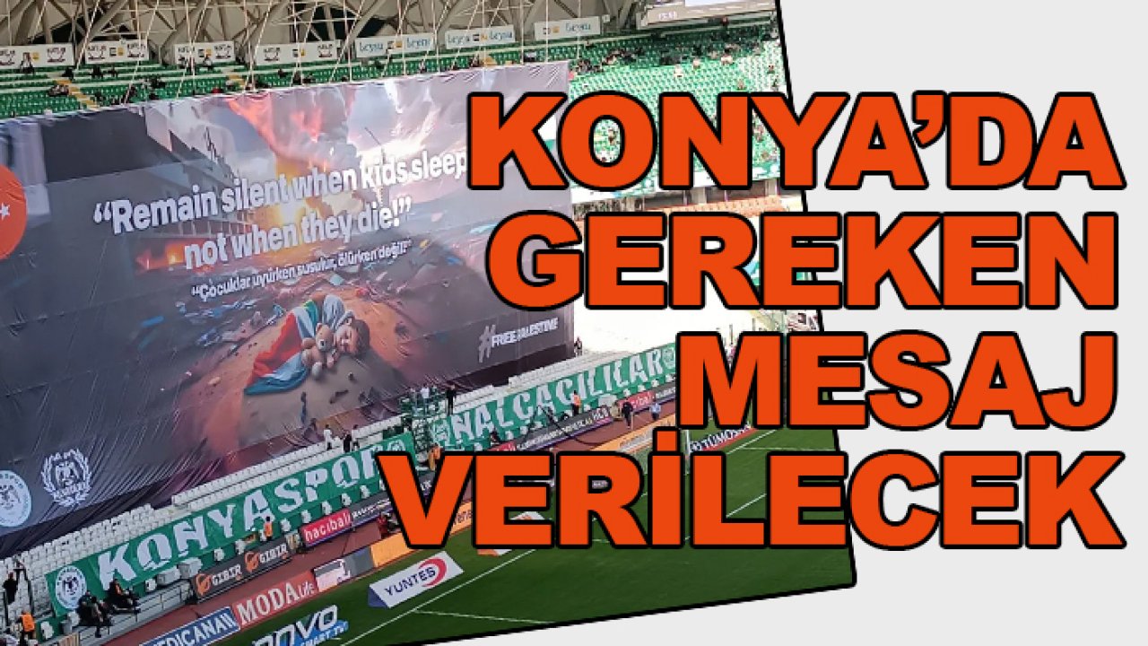 Konyaspor taraftarı Filistin ve Gazze için özel hazırlık yapıyor