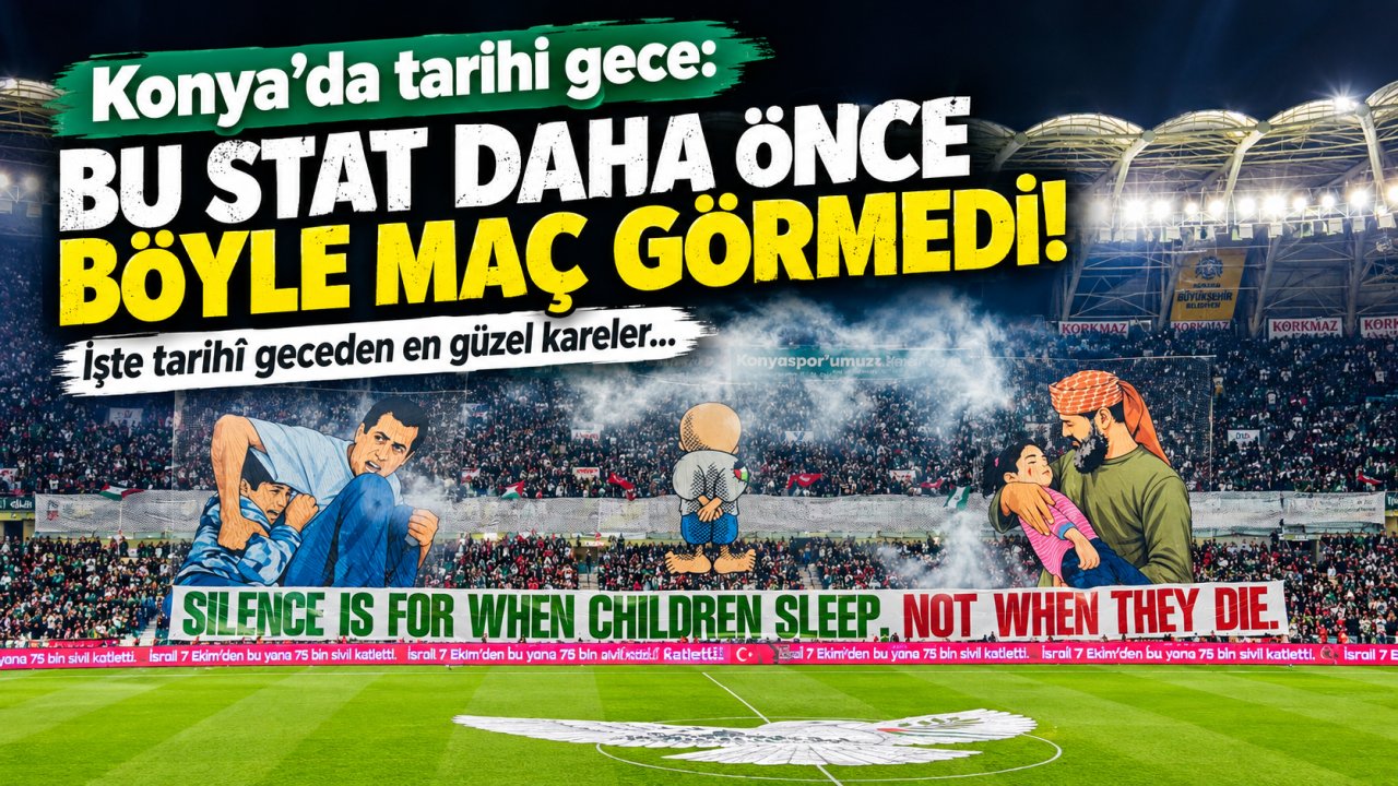 Konya’da tarihi gece: Bu stat daha önce böyle maç görmedi! İşte tarihî geceden en güzel kareler...