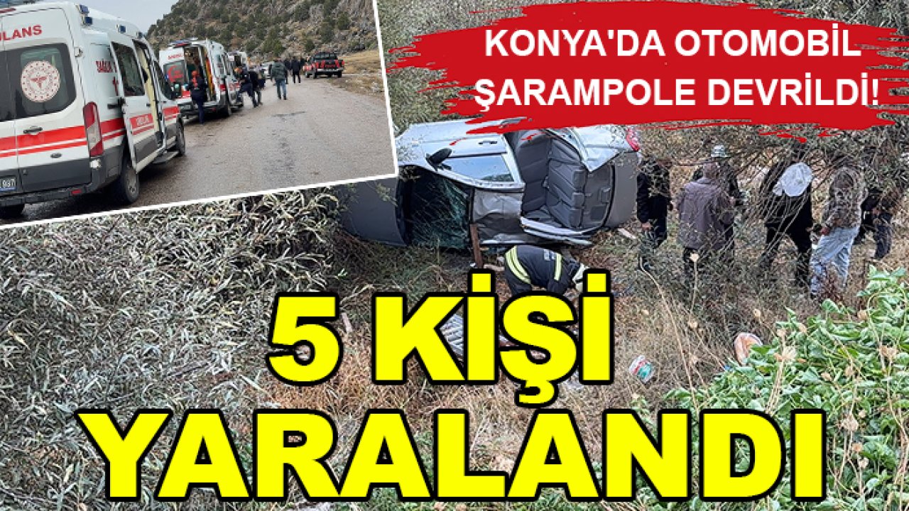 Konya'da otomobil şarampole devrildi! 5 kişi yaralandı