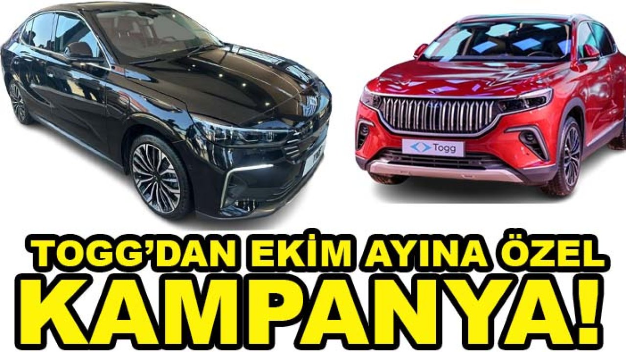 Togg’dan ekim ayına özel kampanya! Bakın hangi model ne kadar oldu