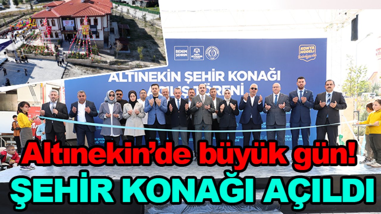 Altınekin’de büyük gün! Şehir Konağı açıldı