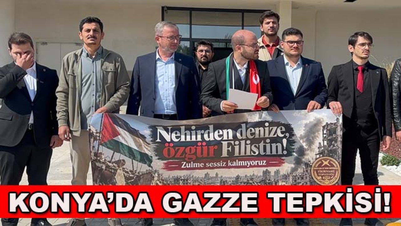 Konya’da Gazze tepkisi! TÜGVA’dan dikkat çeken mesaj