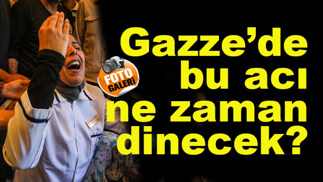 Siyonist rejim İsrail yine vurdu! Gazze'de bu acı ne zaman bitecek?