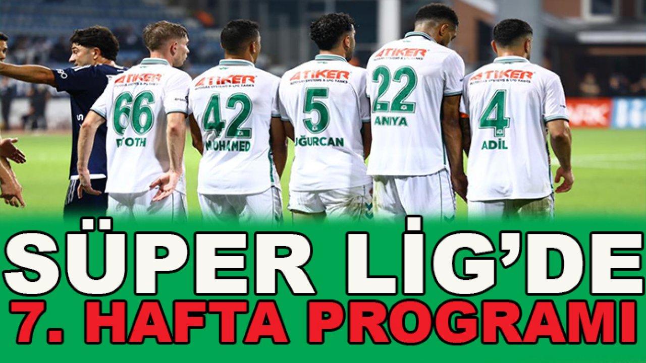 Konyaspor'da rakip Başakşehir! İşte Süper Lig'de 7. hafta programı...