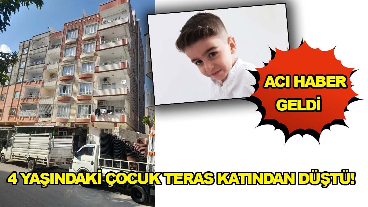 4 yaşındaki çocuk teras katından düştü! Acı haber geldi