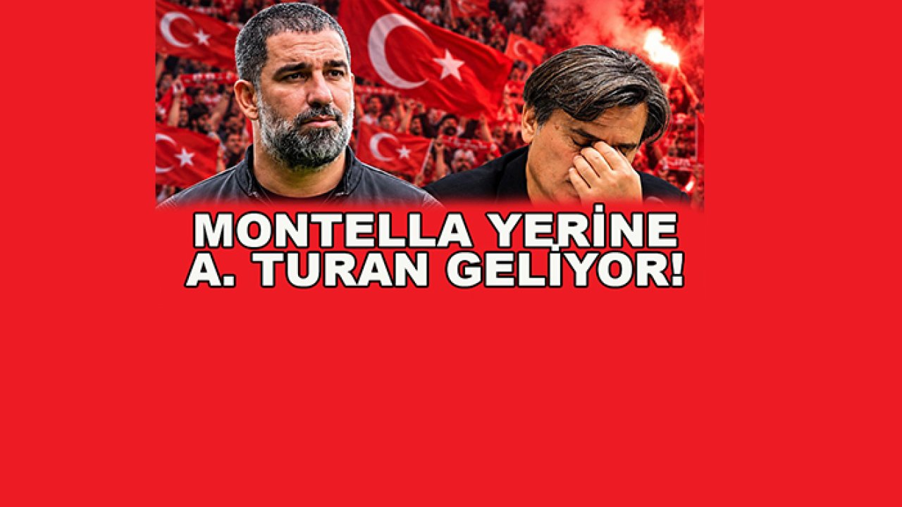 A Milli Takım'da Montella yerine Arda Turan geliyor!