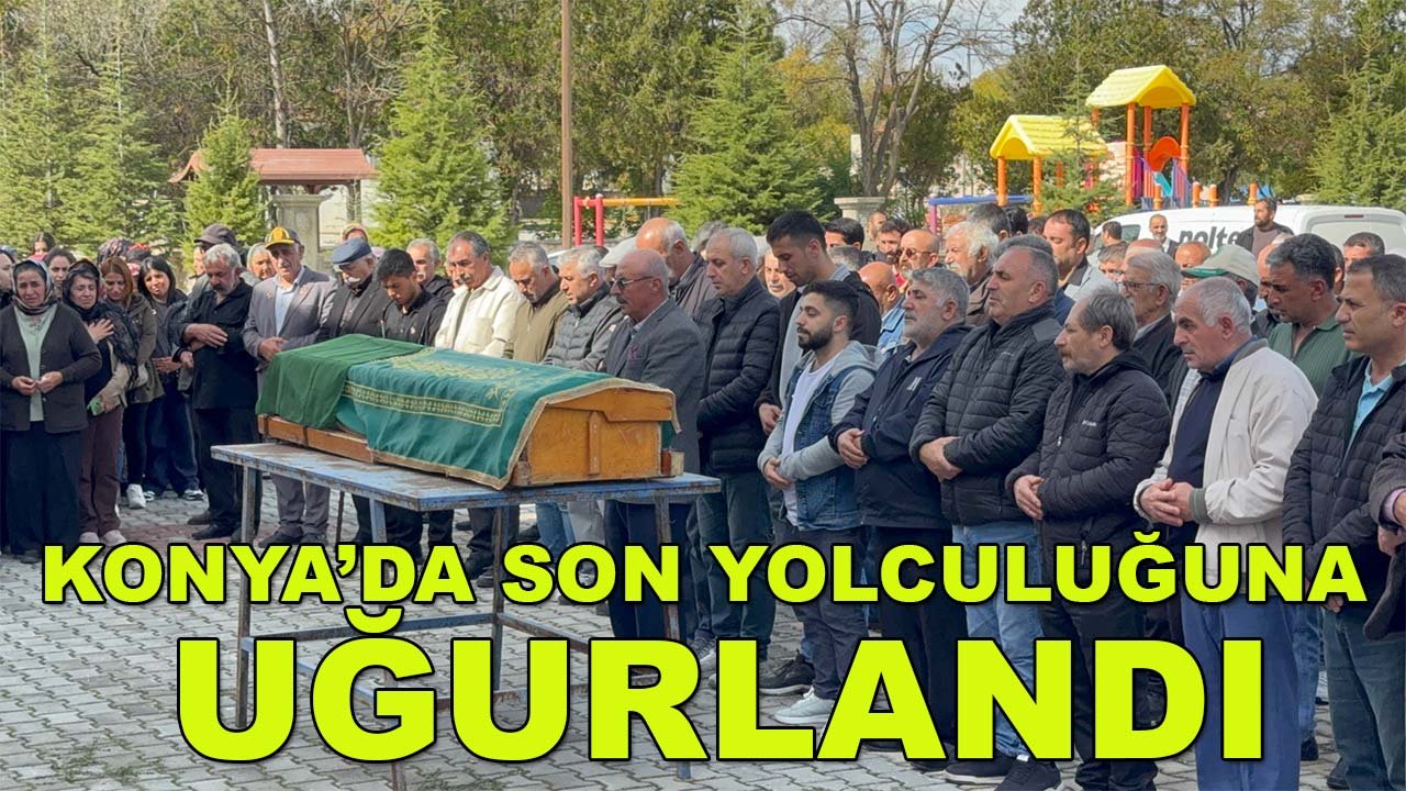 Manisa’daki otobüs kazasında hayatını kaybetmişti! Konya’da son yolculuğuna uğurlandı