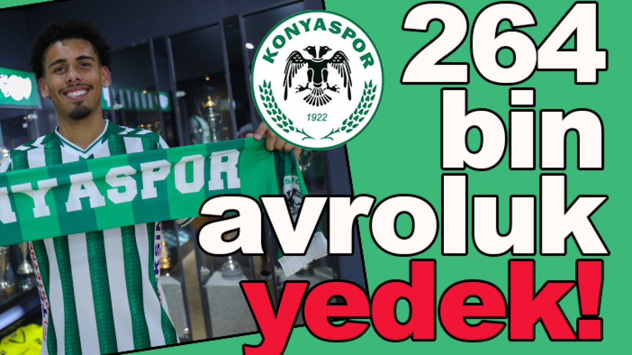 Konyaspor'da 264 bin avroluk yedek 'Da Mata'
