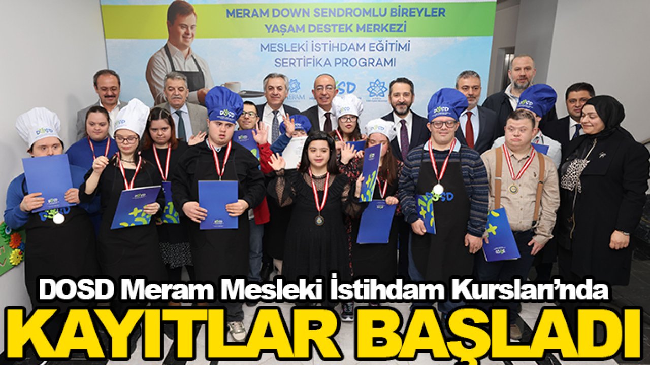 DOSD Meram Mesleki İstihdam Kursları’nda kayıtlar başladı