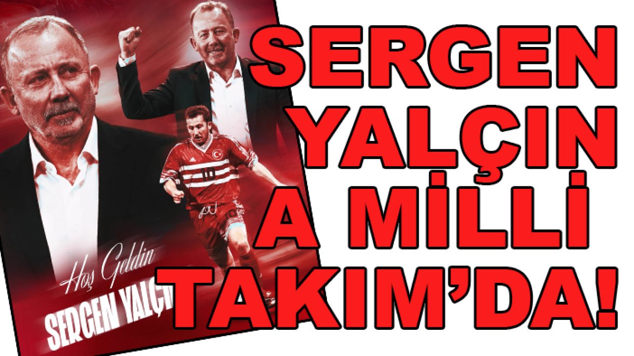 TFF resmen açıkladı! A Milli Takım'ın yeni teknik direktörü Sergen Yalçın!