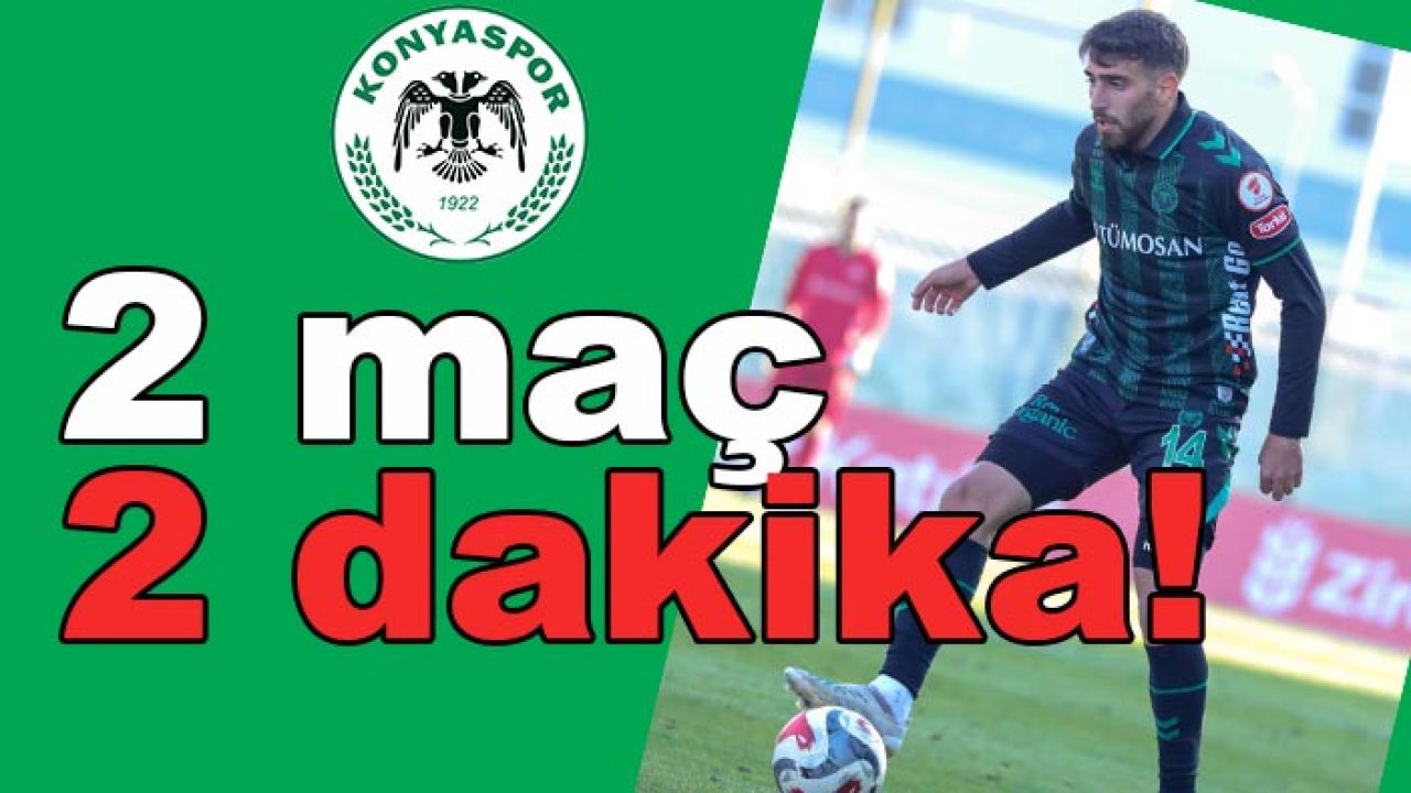 Konyaspor'da Mücahit İbrahimoğlu 2025'den beri '2 dakika' oynadı