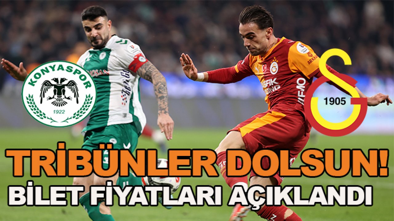 Konyaspor-Galatasaray maçı biletleri bugün satışta!