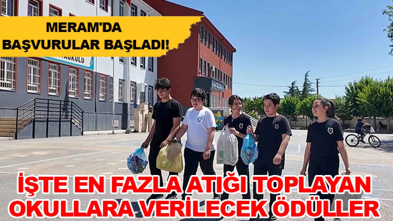 Meram'da başvurular başladı! İşte en fazla atığı toplayan okullara verilecek ödüller
