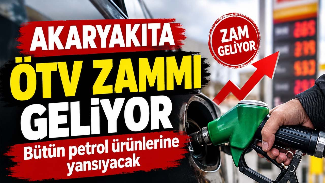 Akaryakıta ÖTV zammı geliyor bütün petrol ürünlerine yansıyacak!