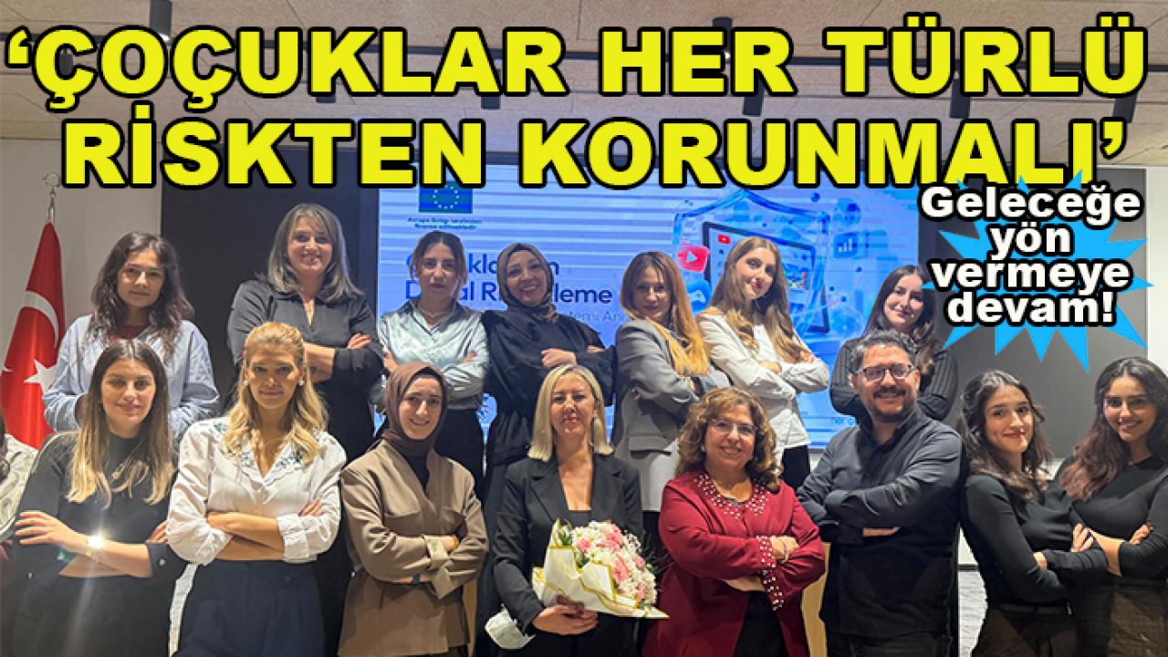 Geleceğe Yön Ver Derneği'nden yeni rapor! 'Çocukları her türlü riskten korumalıyız'