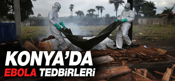 Konya'da ebola tedbirleri