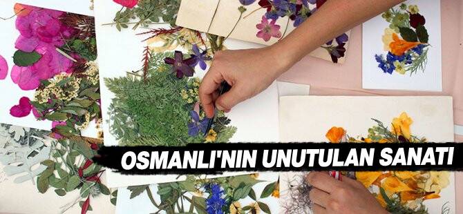 Osmanlı'nın unutulan sanatı