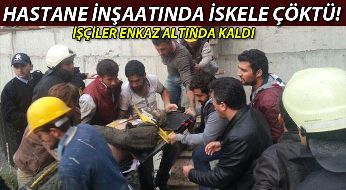 Çerkezköy'de hastane inşaatının iskelesi çöktü: 4 yaralı