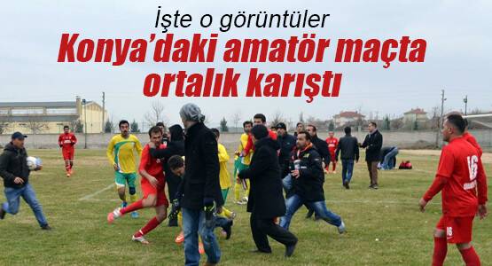 Konya'da amatör maçta kavga