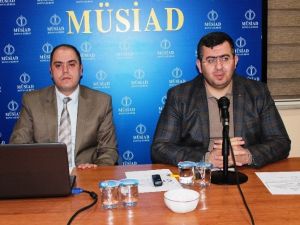 MÜSİAD’ın Cuma Toplantılarında Ortadoğu Tartışıldı