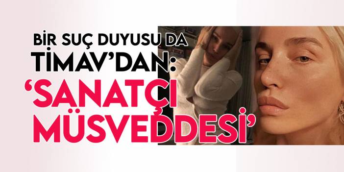 TİMAV'dan Gülşen hakkında suç duyurusu: "Sözde sanatçı müsveddesi, ahlak düşkünü şahıs..."