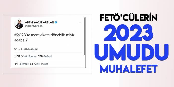 FETÖ'cülerin gözü 2023 seçimlerinde