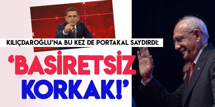 Fatih Portakal: "CHP'de basiretsiz, korkak bir lider var!"