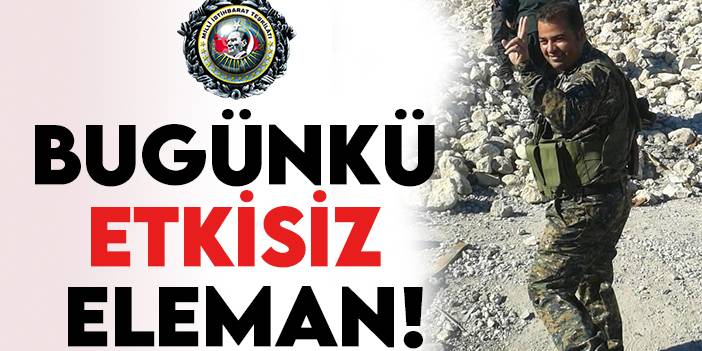 MİT, teröristleri etkisizleştirmeye devam ediyor: Son isim Eymen Coli!