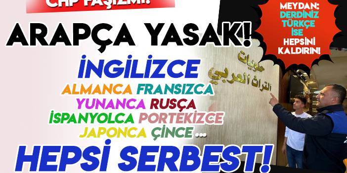 CHP zihniyeti: Arapça, yasak diğer bütün diller serbest! AK Partili isim'den sert tepki: "Faşizm"