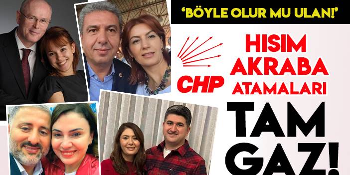 CHP'li belediyelerde hısım-eş-dost atamaları tam gaz devam ediyor