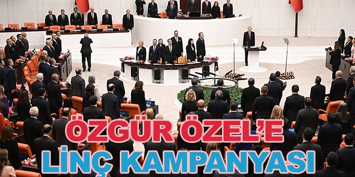 Cumhurbaşkanı Erdoğan Genel Kurula girerken ayağa kalkan Özgür Özel'e mahallesinden linç kampanyası!