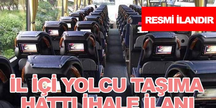 Konya Büyükşehir Belediyesine ait il içi yolcu taşıma hattı ihale ilanı