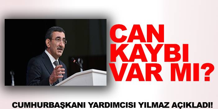 Cumhurbaşkanı Yardımcısı Yılmaz açıkladı! İstanbul'daki depremde can kaybı var mı?