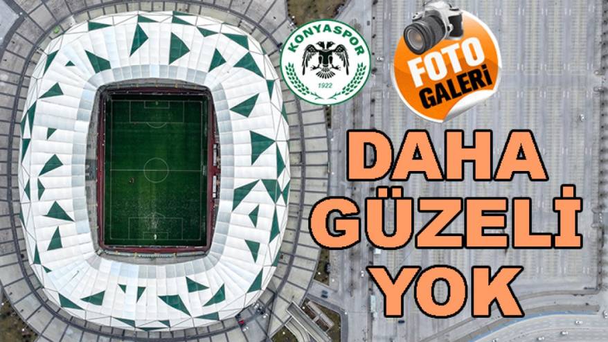 Konyaspor'un kartal yuvası havadan görüntülendi