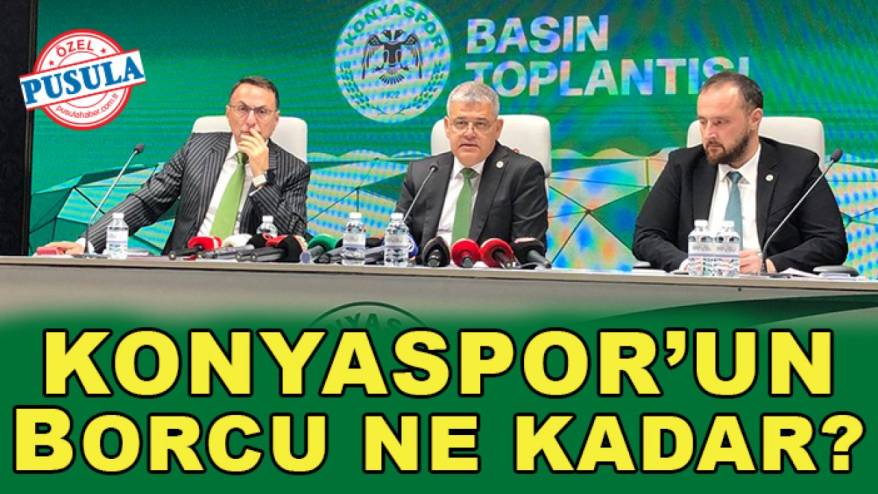 Konyaspor'un borcu ne kadar?