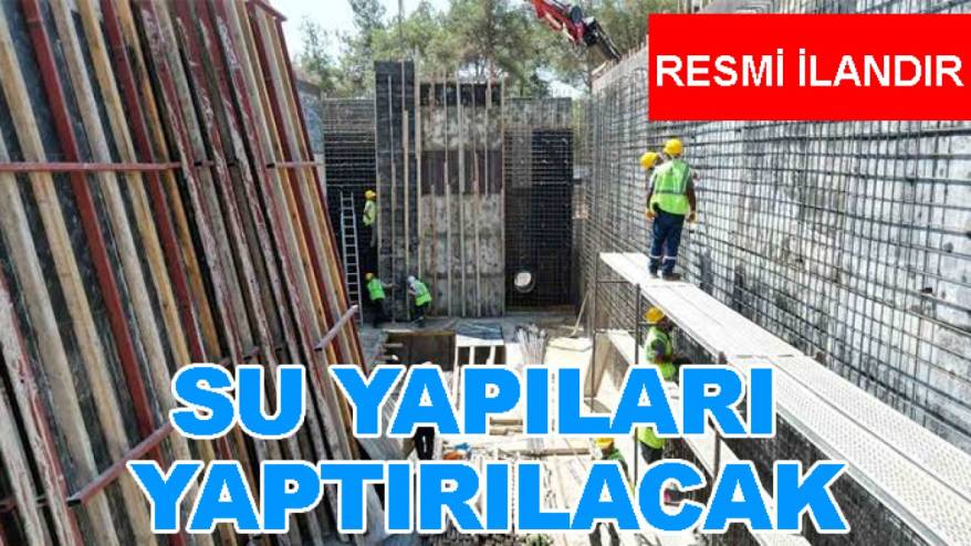 Su yapıları yaptırılacak