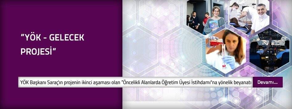 YÖK-Gelecek projesinin ikinci aşamasına geçildi